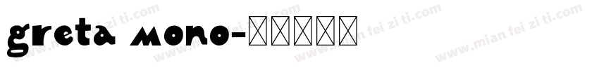 greta mono字体转换